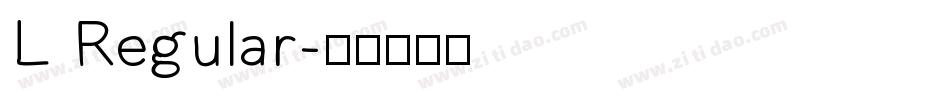 L Regular字体转换
